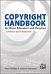 Copyright Handbook for Music Educators and Directors